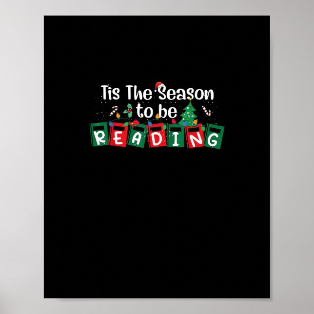 Tis The Season To Reading Christmas Teacher Book Poster (Front)