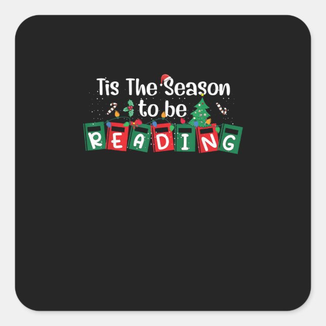Tis The Season To Reading Christmas Teacher Book Square Sticker (Front)