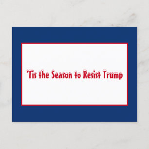 Tis the Season to Resist Trump Christmas Holiday