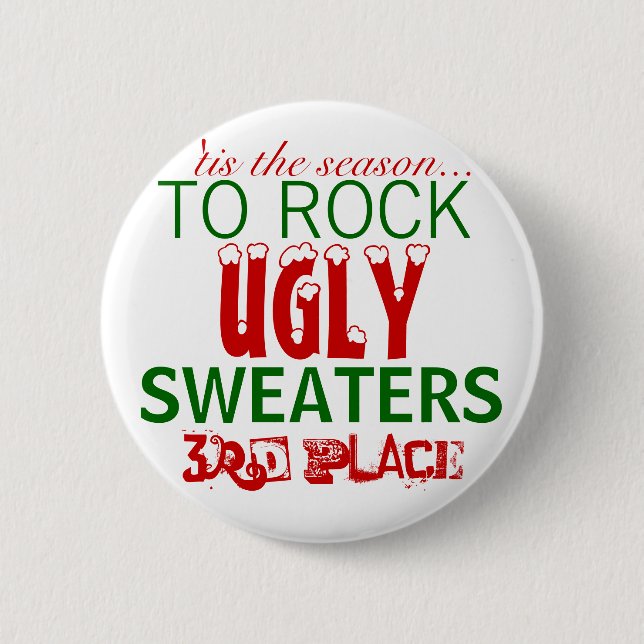 'tis the season to rock ugly sweaters 6 cm round badge (Front)