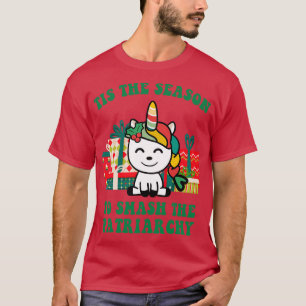 Tis The Season To Smash The Patriarchy 2 T-Shirt