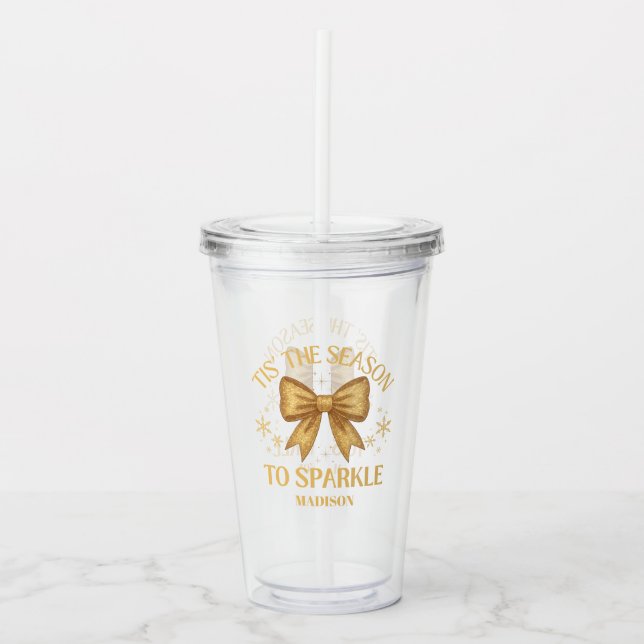 Tis' The Season To Sparkle Christmas Holiday Gold Acrylic Tumbler (Front)