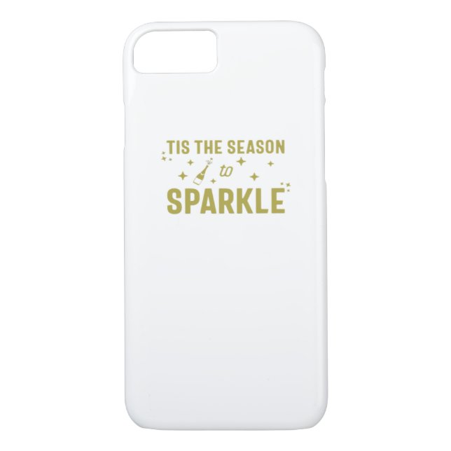 Tis The Season To Sparkle - Funny Sparkling Wine H Case-Mate iPhone Case (Back)