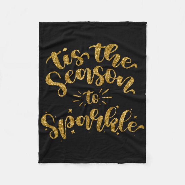 Tis The Season To Sparkle Gold Faux Glitter T Shir Fleece Blanket (Front)