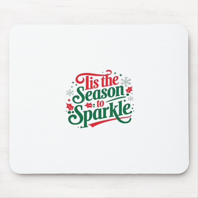 Tis The Season To Sparkle Mouse Mat (Front)
