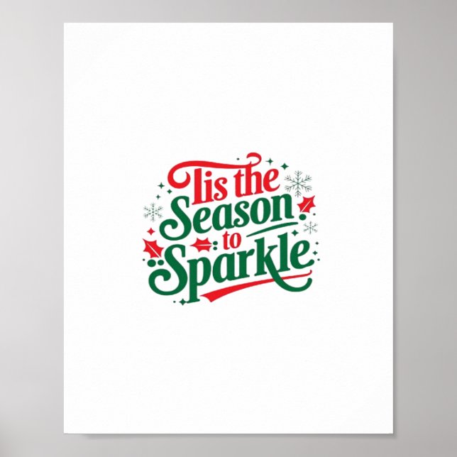 Tis The Season To Sparkle Poster (Front)