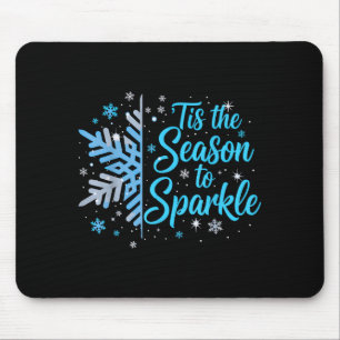 Tis The Season To Sparkle Snowflake Holiday Christ Mouse Mat