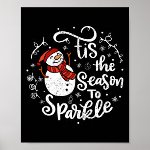 Tis The Season To Sparkle Snowman Christmas Family Poster