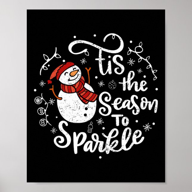 Tis The Season To Sparkle Snowman Christmas Family Poster (Front)