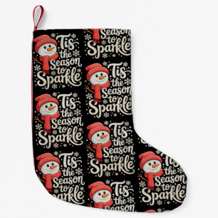 Tis The Season To Sparkle Snowman Christmas Xmas Small Christmas Stocking