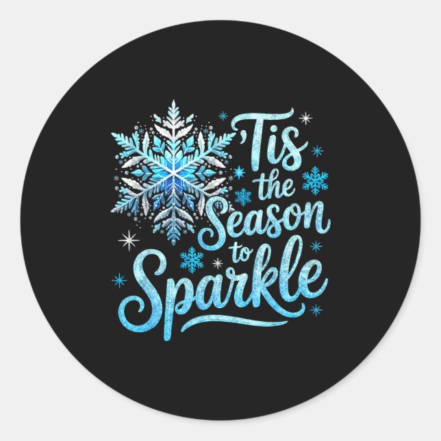 Tis The Season To Sparkle Xmas Snowflakes Christma Classic Round Sticker (Front)