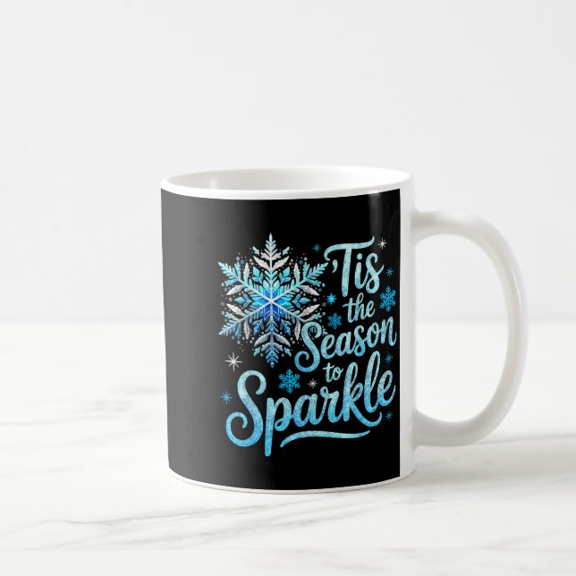 Tis The Season To Sparkle Xmas Snowflakes Christma Coffee Mug (Right)