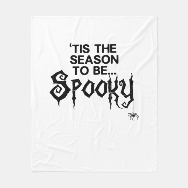 Tis The Season To Spooky Fleece Blanket (Front)