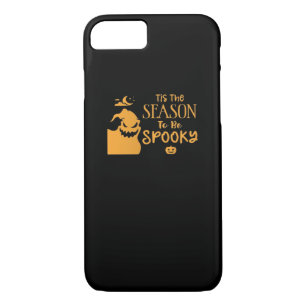 Tis The Season To Spooky Halloween Sarcastic Funny iPhone 8/7 Case
