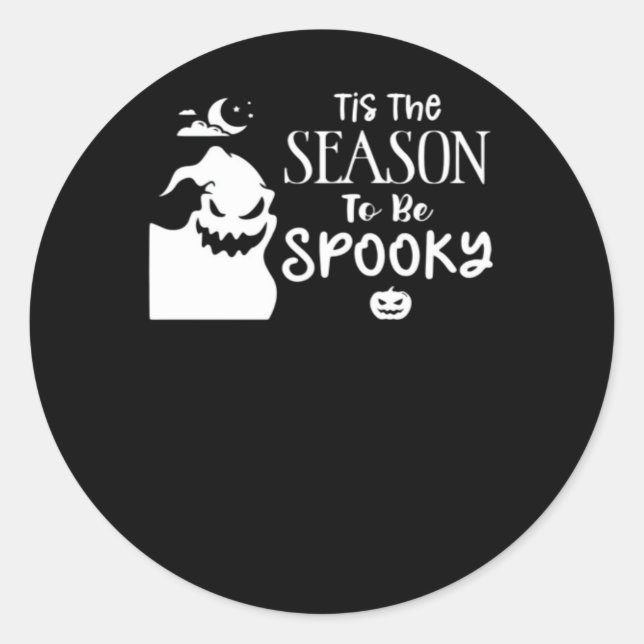 Tis The Season To Spooky Halloween Sarcastic Funny Classic Round Sticker (Front)