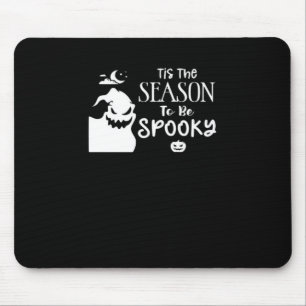 Tis The Season To Spooky Halloween Sarcastic Funny Mouse Mat