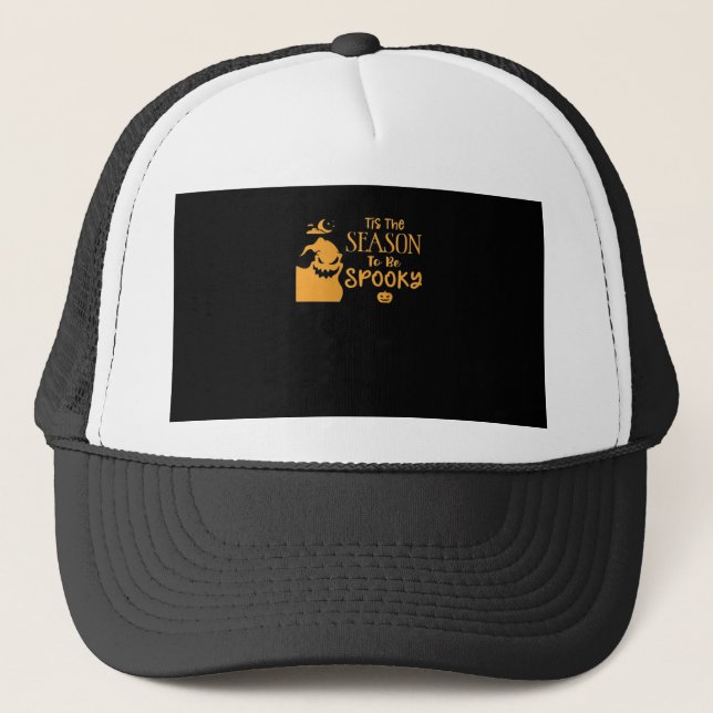 Tis The Season To Spooky Halloween Sarcastic Funny Trucker Hat (Front)