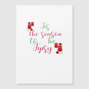 Tis The Season To Tipsy Christmas