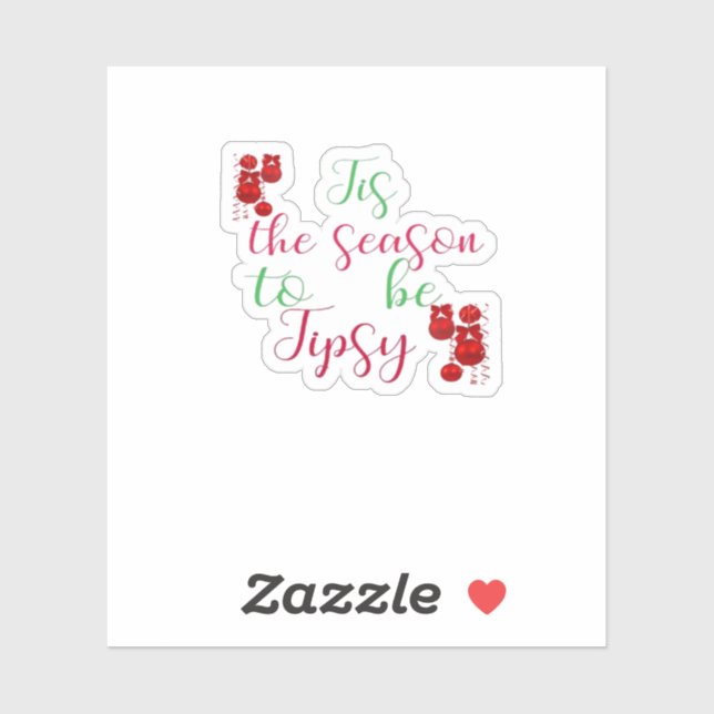 Tis The Season To Tipsy Christmas (Sheet)