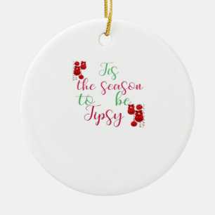 Tis The Season To Tipsy Christmas Ceramic Tree Decoration