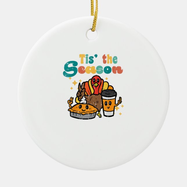 Tis The Season Turkey Coffee Retro Thanksgiving Fa Ceramic Tree Decoration (Front)