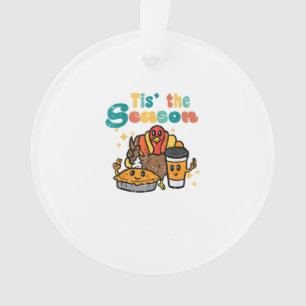 Tis The Season Turkey Coffee Retro Thanksgiving Fa Ornament