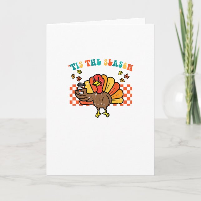 Tis The Season Turkey Coffee Thanksgiving Fall Men Card (Front)