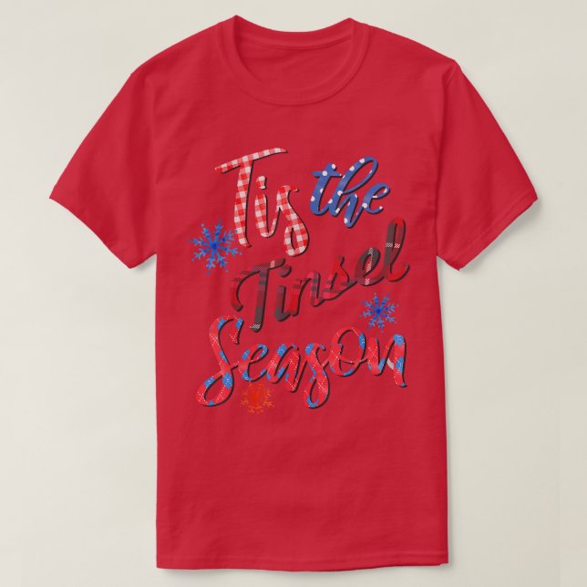 Tis the Tinsel Season - Ugly Tee T-Shirt (Design Front)