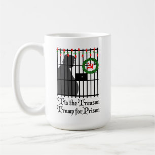 'Tis the Treason Trump for Prison Funny Political Coffee Mug