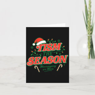 Tism The Season Neuroscy Or Nice Card