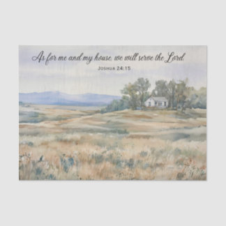Tissue Paper - Joshua 24:15 - A House on a Prairie