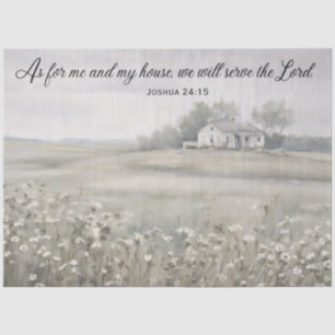 Tissue Paper - Joshua 24:15 - House White Flowers