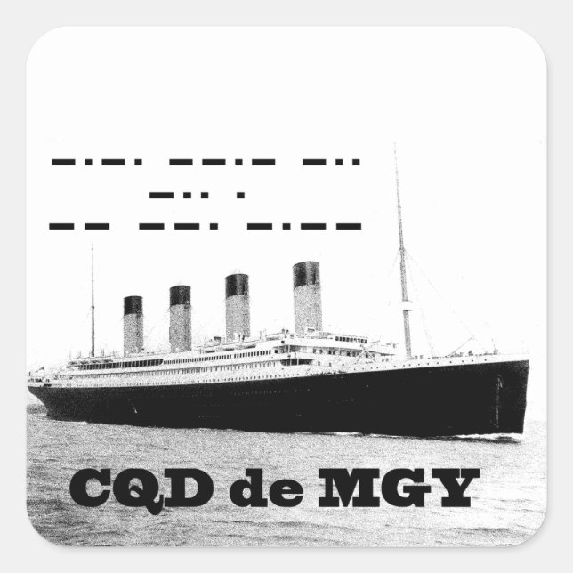 Titanic CQD de MGY Wireless Distress Signal Square Sticker (Front)
