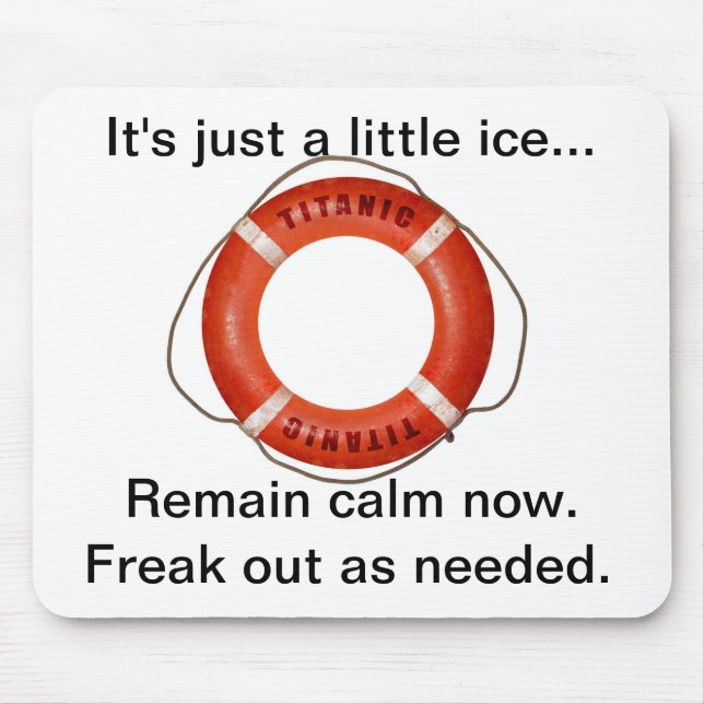 Titanic Joke Mouse Pad (Front)