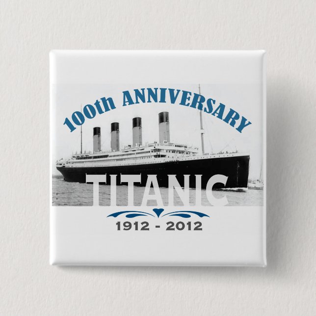 Titanic Sinking 100 Year Anniversary 15 Cm Square Badge (Front)