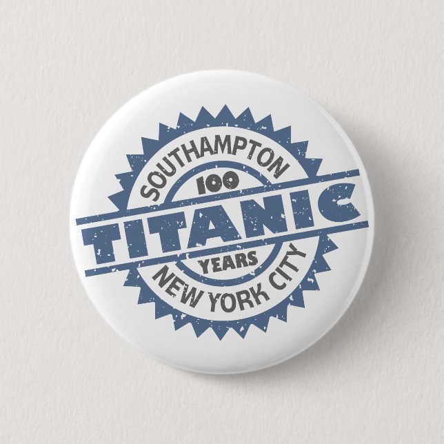 Titanic Sinking 100 Year Anniversary 6 Cm Round Badge (Front)