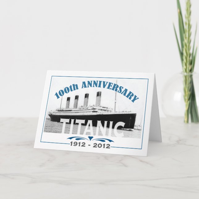 Titanic Sinking 100 Year Anniversary Card (Front)