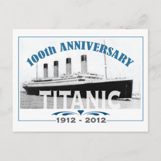 Titanic Sinking 100 Year Anniversary Postcard