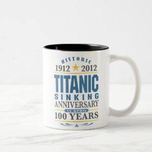Titanic Sinking 100 Year Anniversary Two-Tone Coffee Mug