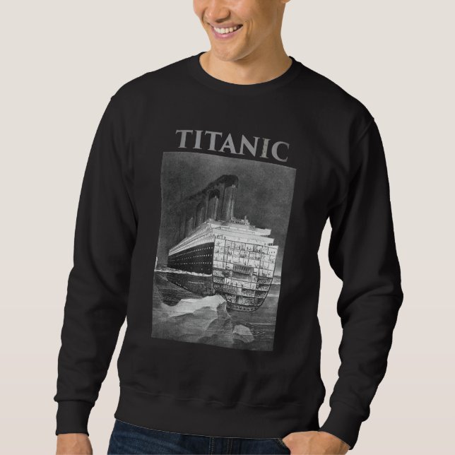 Titanic Sinking Hitting Iceberg  Vintage Memorabil Sweatshirt (Front)