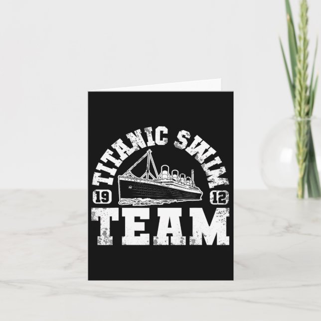 Titanic Swim Team - Funny And Tragic Swimming And  Card (Front)