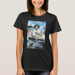 Titanic Titanic Titanic Titanic T-Shirt