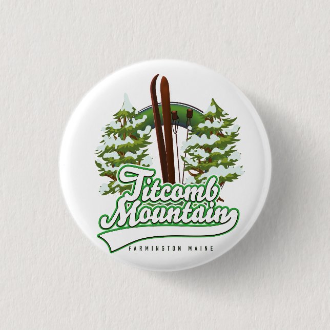 Titcomb Mountain Farmington Maine Ski  3 Cm Round Badge (Front)