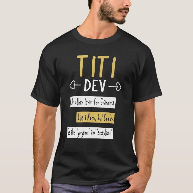 Titi Definition My Favourite Nana 1 T-Shirt (Front)