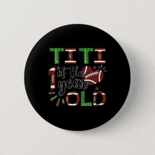 Titi Of The 1 Year Old Football 1st Year Down Birt 6 Cm Round Badge