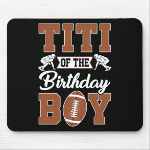 Titi Of The Birthday Boy Football Party Family Mat Mouse Mat