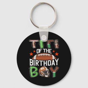 Titi Of The Birthday Boy Game Day Football Key Ring