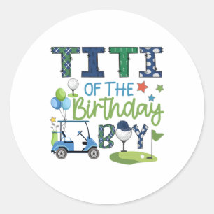 Titi Of The Birthday Boy Hole In One Golf Sport Classic Round Sticker