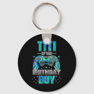Titi Of The Birthday Boy Matching Video Game Birth Key Ring