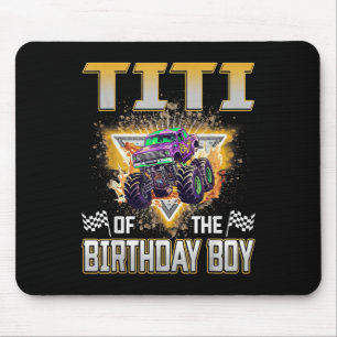 Titi Of The Birthday Boy Monster Truck Birthday Fa Mouse Mat